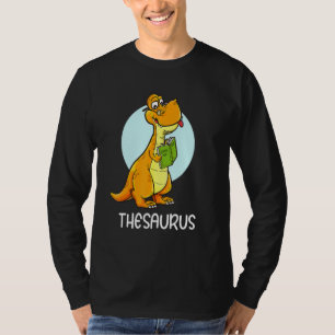 Cute Thesaurus Dinosaur Synonyms Antonyms Teacher  T-Shirt