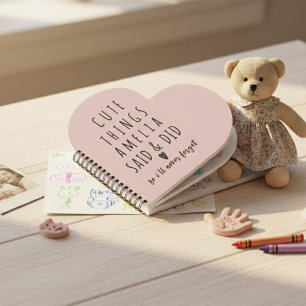 Cute Things My Kids Say Cherished Memories Notebook