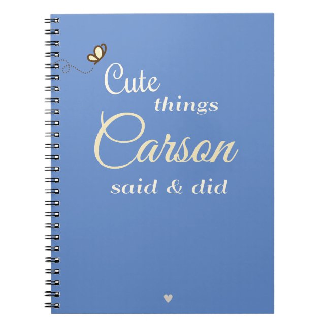 "Cute things my son said" Custom Memory Keepsake Notebook (Front)