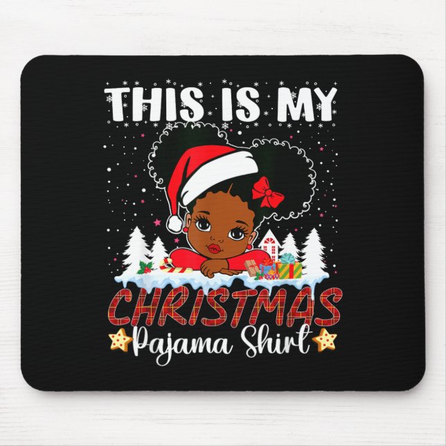 Cute This Is My Christmas Pajama Black African Ame Mouse Pad (Front)