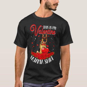Cute This Is My Valentine Pajama German Shepherd D T-Shirt