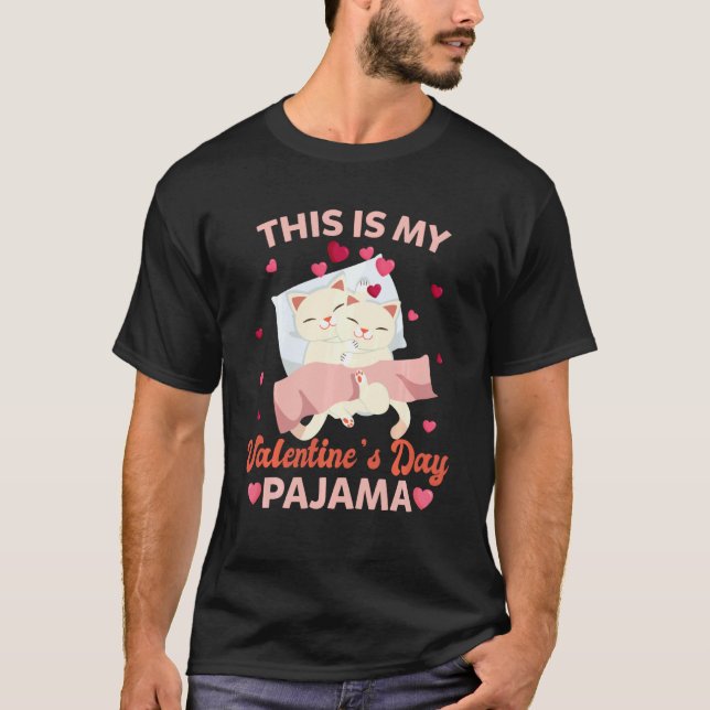 Cute This Is My Valentine S Day Pajama Cat Valenti T-Shirt (Front)