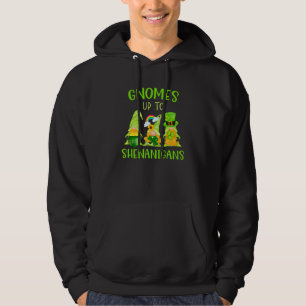 Cute Three Gnomes St Patricks Day gnomes Up To She Hoodie