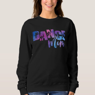 Cute Tie Dye Dance Mom Mother s Day Dancing Gymnas Sweatshirt