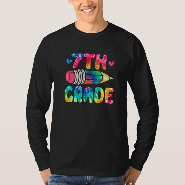 Cute Tie Dye  Seventh Grade Happy First Day Of Sch T-Shirt (Front)