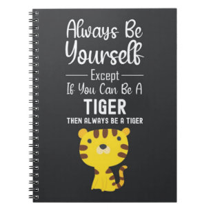 Cute Tiger Lover Gifts Animal Wildlife Funny Humor Notebook