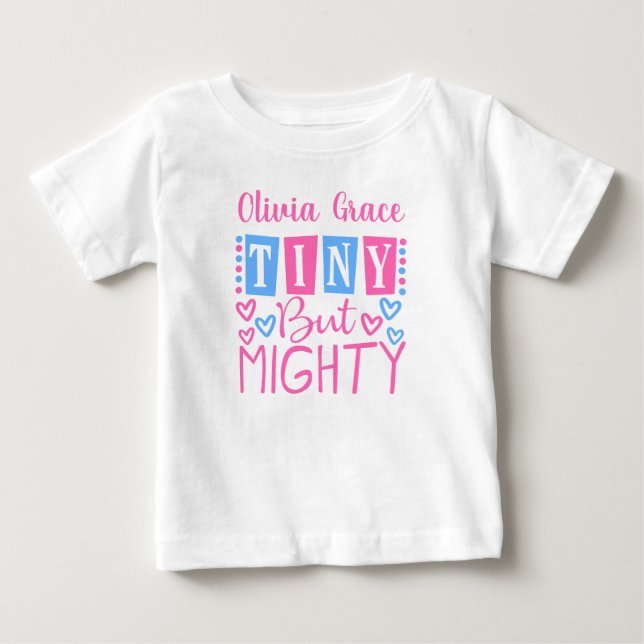Cute Tiny But Mighty Personalised Pink Blue Girl Baby T-Shirt (Front)