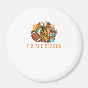 Cute Tis The Season Pumpkin Spice Latte Fall Footb Magnet