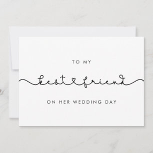 Cute To my best friend on her wedding day card
