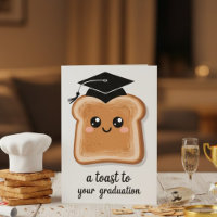 Cute Toast Graduation Pun Congratulations
