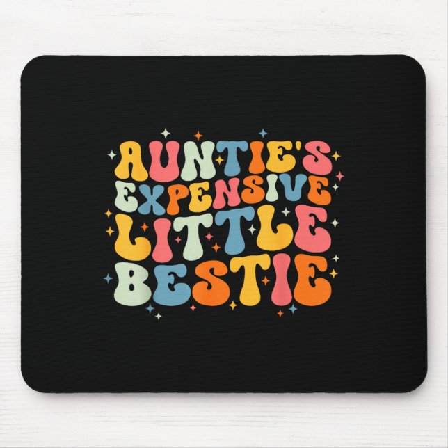 Cute Toddler Boy Girl Funny Aunties Expensive Litt Mouse Pad (Front)