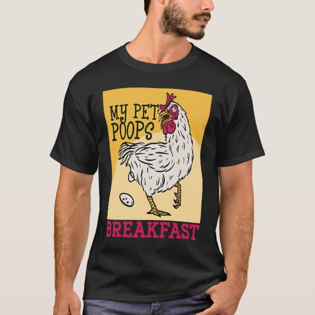 Cute toddler chicken butt my pet poops breakfast c T-Shirt (Front)