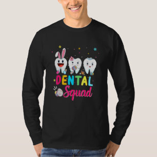 Cute Tooth Dental Squad Dental Assistant Easter Da T-Shirt