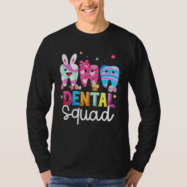 Cute Tooth Dental Squad Dental Assistant Eggs East T-Shirt (Front)