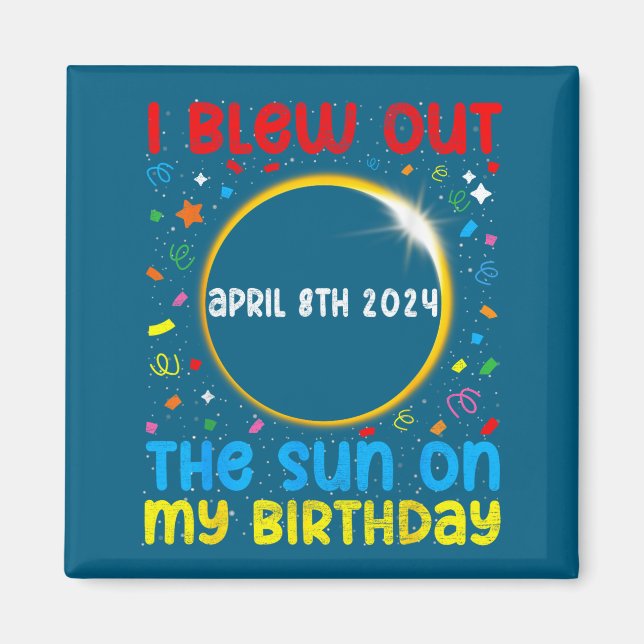 Cute Total Solar Eclipse Birthday April Magnet (Front)