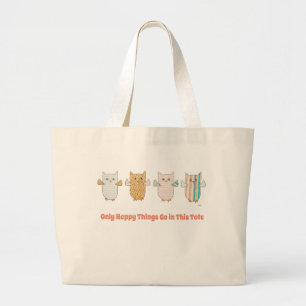 Cute Tote - Only Happy Things Go In This Tote