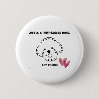 cute toy poodle 6 cm round badge