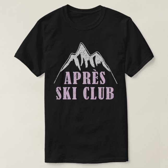 Cute Trendy Apres Ski Club French Slogan Skiers Va T-Shirt (Design Front)