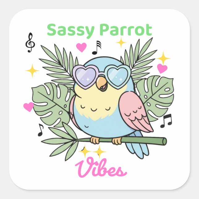 Cute Tropical Bird "Sassy Parrot Vibes" Sunglasses Square Sticker (Front)