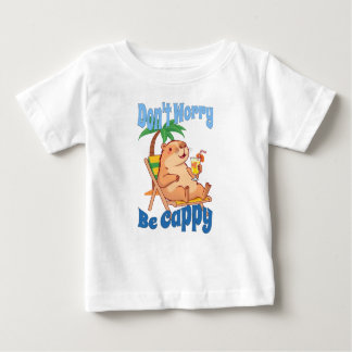 Cute Tropical Capybara Don't Worry Beach Baby T-Shirt