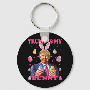 Cute Trump Is My Bunny Easter Eggs Happy Easter Da Key Ring