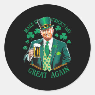Cute Trump Shamrock Beer Make St. Patricks Day Gre Classic Round Sticker