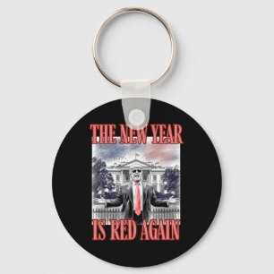 Cute Trump The New Year Is Red Again White House O Key Ring