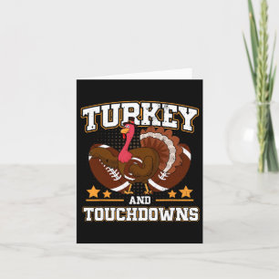 Cute Turkey Footbyll Turkey And Touchdowns Thanksg Card