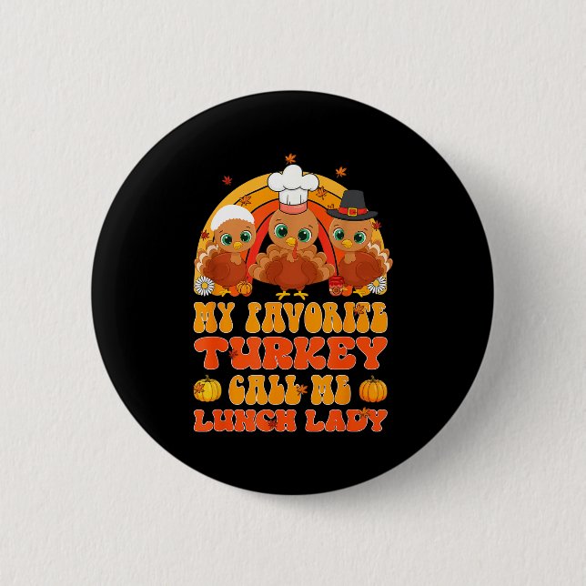 Cute Turkey Gift Funny Kitchen Staff Retro Fall De 6 Cm Round Badge (Front)