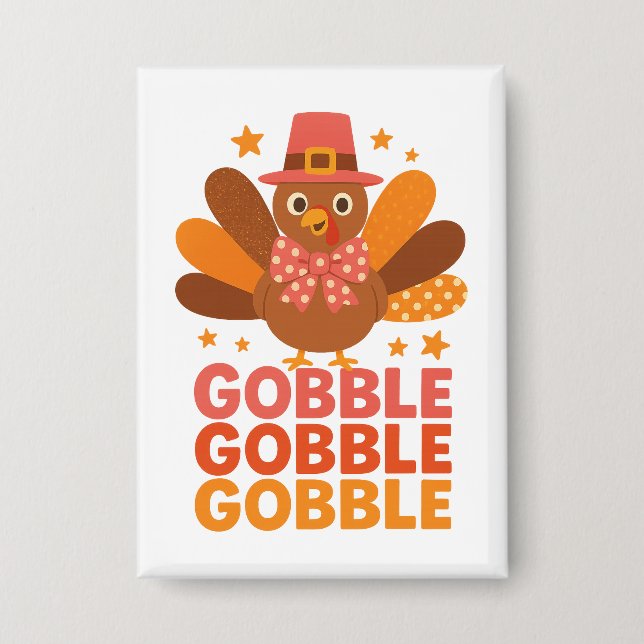 Cute Turkey Gobble Gobble Gobble Thanksgiving (Front)