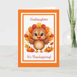 Cute Turkey Happy Thanksgiving Goddaughter Card