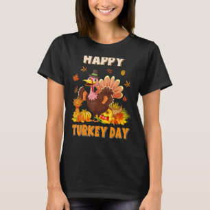 Cute Turkey Happy Turkey Day Autumn Fall Leaves Th T-Shirt