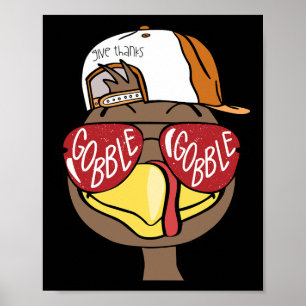 Cute Turkey Thanksgiving Gobble Gobble Funny Fall Poster