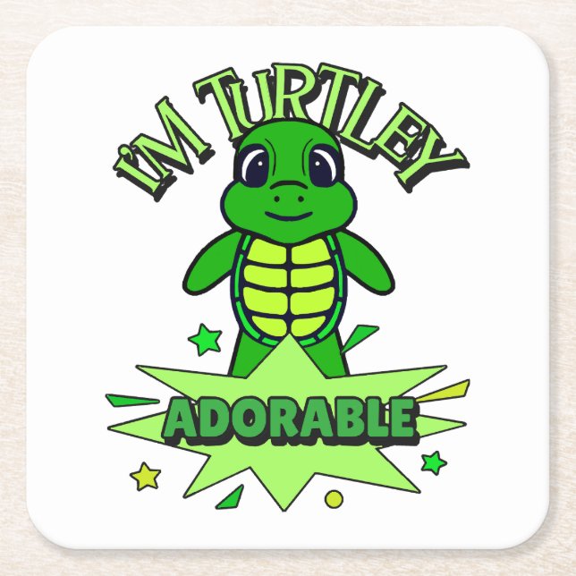 Cute Turtle Funny Quote Turtley Adorable Square Paper Coaster (Front)