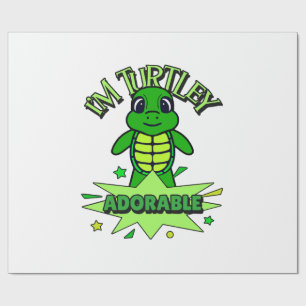 Cute Turtle Funny Quote Turtley Adorable Wrapping Paper