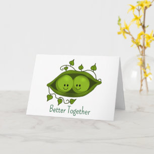 Cute Two Peas In A Pod Better Together Card