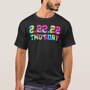 Cute Two'sday 2 22 22 Teacher Student Group Tie Dy T-Shirt