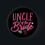 Cute Uncle of The Bride Pink Calligraphy Script 6 Cm Round Badge<br><div class="desc">Vintage cursive calligraphy script font design for engagement party, rehearsal dinner, bridal shower or bachelorette party. Matching wedding merchandise for the bride, her family and friends. Bright pink colour for a fun night out with the bride, maid of honour, bridesmaid, bestfriends and the whole wedding crew. Celebrate being engaged and...</div>