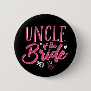 Cute Uncle of The Bride Pink Calligraphy Script 6 Cm Round Badge