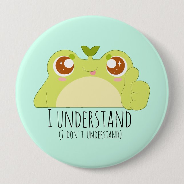Cute Understand Green Frog 10 Cm Round Badge (Front)