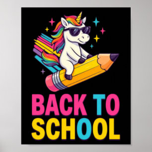 Cute Unicorn Back To School First Day Of School Poster