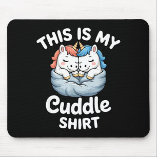 Cute Unicorn Couple Snuggle This Is My Cuddle  Mouse Pad