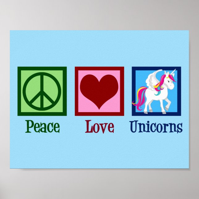 Cute Unicorn Peace Love Unicorns Poster (Front)