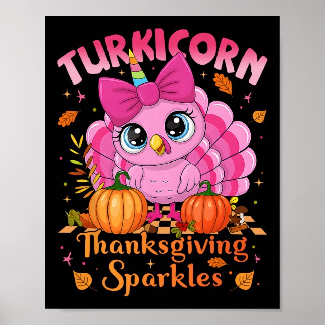 Cute Unicorn Turkey Turkicorn Girl Kids Funny Than Poster (Front)