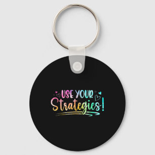 Cute Use Your Strategies Test Day State Testing Ex Key Ring