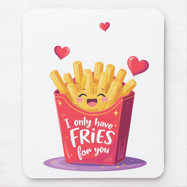 Cute Valentine French Fries Pun Mouse Pad (Front)