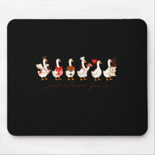 Cute Valentine Silly Goose Just A Love Goose Duck  Mouse Pad