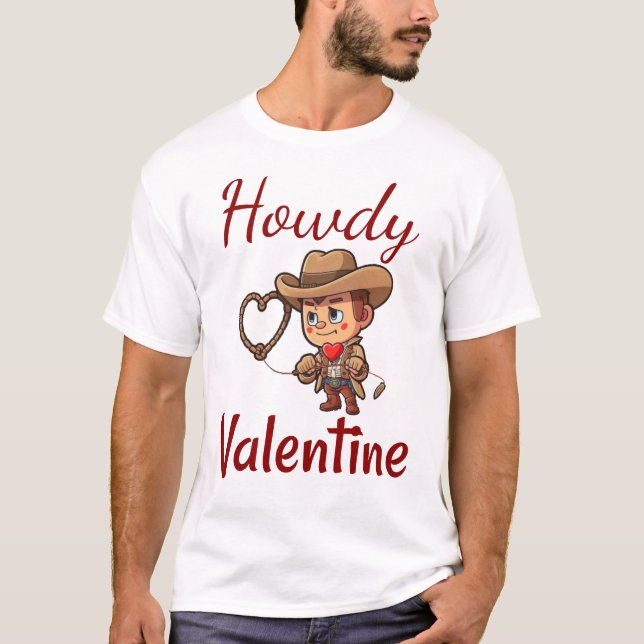 Cute Valentine's Day Cowboy "Howdy Valentine" Hear T-Shirt (Front)