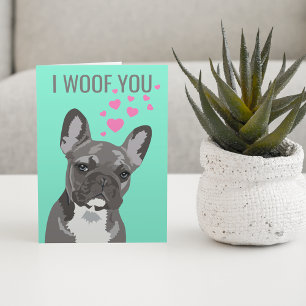 Cute Valentines From the Dog   French Bulldog Card