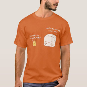 Cute Vegan Pun Tofu and Beans love Food  391 T-Shirt